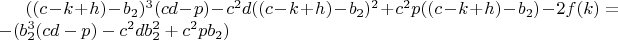 $((c-k+h)-b_2)^3(cd-p)-c^2d((c-k+h)-b_2)^2+c^2p((c-k+h)-b_2)-2f(k)=-(b_2^3(cd-p)-c^2db_2^2+c^2pb_2)$