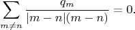 $$
\sum_{m\ne n}\frac{q_m}{|m-n|(m-n)}=0.
$$