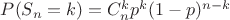 $P(S_n=k)=C_n^kp^k(1-p)^{n-k}$