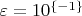 $\varepsilon=10^\left\lbrace-1\right\rbrace$