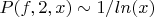 $P(f,2,x)\sim 1/ln(x)$