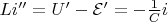 $Li'' = U' - \mathcal{E'} = -\frac{1}{C}i$