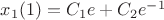 $x_1(1)= C_1e+C_2e^{-1}$