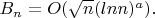 $B_n=O(\sqrt n (ln n)^a).$