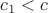 $c_1<c$
