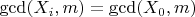 $\gcd(X_i, m) = \gcd(X_0, m)$