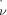 ${}^\cdot_\nu$