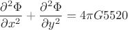 $$\frac{\partial^2 \Phi}{\partial x^2}+\frac{\partial^2 \Phi}{\partial y^2}=4 \pi G 5520$$