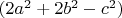 $(2a^2 + 2b^2 - c^2)$