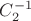$C_2^{-1}$