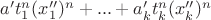 $a't_1^n(x''_1)^n+...+a'_kt_k^n(x''_k)^n$