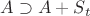 $A\supset A + S_{t}$