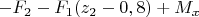 $-F_2\cdotz-F_1(z_2-0,8)+M_x$