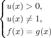 $$\begin{cases}
 u(x)>0, \\
 u(x) \ne 1, \\
 f(x)=g(x)
\end{cases}$$