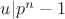 $u|p^n-1$