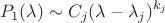 $$P_1(\lambda)\sim C_j(\lambda-\lambda_j)^{k_j}$