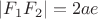 $\left|F_1F_2\right| = 2ae$