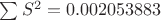 $\sum S^2= 0.002053883$