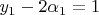 $y_1-2\alpha_1=1$