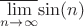 $\overline{\lim\limits_{n\to\infty}}{\sin(n)}$