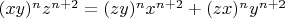 $(xy)^nz^{n+2} = (zy)^nx^{n+2}+(zx)^ny^{n+2}$