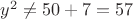 $y^2\neq 50+7=57$