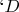 $`D $
