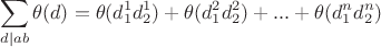 $$\sum_{d|ab}{\theta(d)}=\theta(d_{1}^1 d_{2}^1)+\theta(d_{1}^2 d_{2}^2)+...+\theta(d_{1}^n d_{2}^n)$$