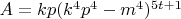 $A=kp(k^4p^4-m^4)^{5t+1}$