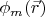 $\phi_m(\vec r)$