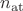 $\[{n_{{\rm{at}}}}\]$