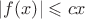 $\[\left| {f(x)} \right| \leqslant cx\]$
