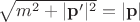 $\sqrt{m^2+|\mathbf{p}'|^2} = |\mathbf{p}|$