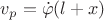 $v_p=\dot \varphi(l+x)$