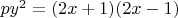$py^2 = (2x+1)(2x-1)$
