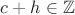 $c+h\in \mathbb{Z}$