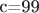 c=99