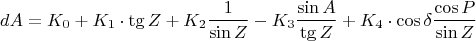 $$dA = K_0 + K_1\cdot\tg Z + K_2\frac{1}{\sin Z} - K_3\frac{\sin A}{\tg Z} + K_4\cdot\cos\delta\frac{\cos P}{\sin Z}$$