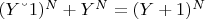 $(Y &ndash; 1 )^N + Y^N = (Y + 1 )^N$