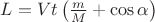 $L=Vt\left(\frac mM+\cos\alpha \right)$