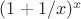 $(1+1/x)^x$
