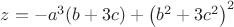 $z=-a^3(b+3c)+\big ( b^2+3c^2 \big )^2$