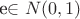 e\in N(0,1)