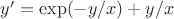 $y'=\exp(-y/x)+y/x$