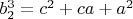 $b_2^3 = c^2 +ca + a^2$