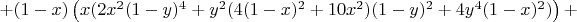 $+ (1-x)\left(x(2x^2(1-y)^4+y^2(4(1-x)^2+10x^2)(1-y)^2+4y^4(1-x)^2)\right) +$