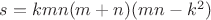 $s=kmn(m+n)(mn-k^2)$