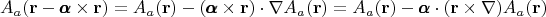 $$A_a(\mathbf{r}-\pmb{\alpha}\times\mathbf{r}) = A_a(\mathbf{r})- (\pmb{\alpha}\times\mathbf{r})\cdot\nabla A_a(\mathbf{r})=A_a(\mathbf{r}) - \pmb{\alpha}\cdot(\mathbf{r}\times\nabla)A_a(\mathbf{r})$$