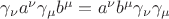 $ \gamma_\nu a^\nu \gamma_\mu b^\mu= a^\nu b^\mu \gamma_\nu \gamma_\mu $ $ \gamma_\nu a^\nu \gamma_\mu b^\mu= a^\nu b^\mu \gamma_\nu \gamma_\mu $