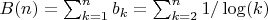 $B(n)=\sum_{k=1}^n {b_k}=\sum_{k=2}^n {1/\log(k)}$